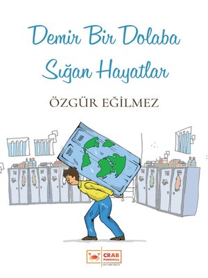 cover image of Demir Bir Dolaba Sığan Hayatlar